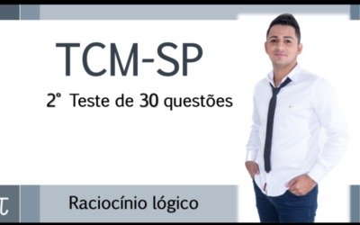 TESTE 2 TCM SP – 30 QUESTÕES