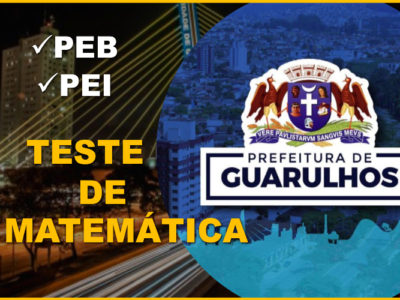 TESTE PARA PREFEITURA DE GUARULHOS – 30 QUESTÕES