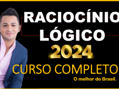 Raciocínio Lógico Curso Completo 2024