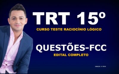 TESTE DE RACIOCÍNIO LÓGICO- TRT-15º