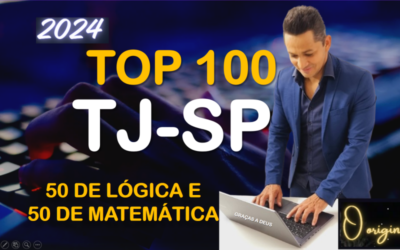 TOP-100-QUESTÕES -TJ-SP-2024-VUNESP-50 DE LÓGICA +50 DE MATEMÁTICA.